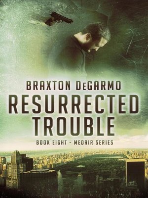 cover image of Resurrected Trouble